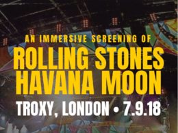 UK’s First Immersive Screening of Iconic Gig Launches in London with The Rolling Stones ‘Havana Moon’